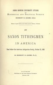 Cover of: Saxon tithing-men in America.: Read before the American Antiquarian Society, October 21, 1881