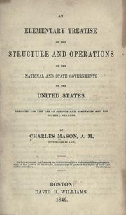 An elementary treatise on the structure and operations of the national and state governments of the United States