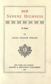 Cover of: Her Serene Highness: a novel.