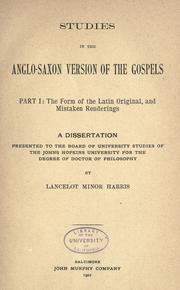 Studies in the Anglo-Saxon version of the gospels by Lancelot Minor Harris