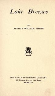 Cover of: Lake breezes. by Arthur William Fisher, Arthur William Fisher