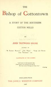 The bishop of Cottontown by John Trotwood Moore