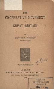 The co-operative movement in Great Britain by Beatrice Potter Webb