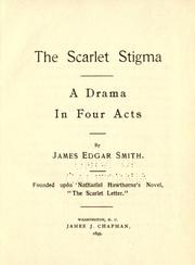 The scarlet stigma by James Edgar Smith