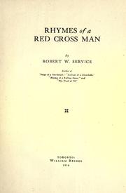 Cover of: Rhymes of a Red Cross man. by Robert W. Service