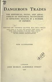 Cover of: Dangerous trades by Oliver, Thomas Sir