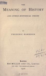 Cover of: meaning of history and other historical pieces.