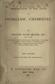 Cover of: Introduction to the study of inorganic chemistry. by William Allen Miller