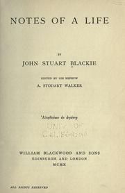Cover of: Notes of a life by John Stuart Blackie