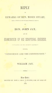 Cover of: Reply to remarks of Rev. Moses Stuart by Jay, William