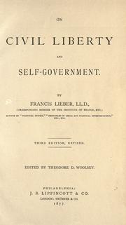 Cover of: On civil liberty and self-government by Francis Lieber