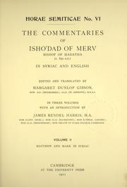 Cover of: The Commentaries of Isho'dad of Merv, Bishop of Hadatha (c. 850 A.D.) in Syriac and English