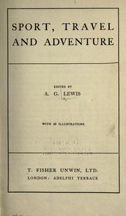 Cover of: Sport, travel and adventure by A. G. Lewis