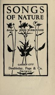 Cover of: Songs of nature by John Burroughs, John Burroughs