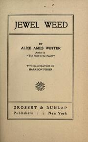 Cover of: Jewel weed by Alice Ames Winter
