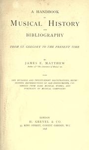 Cover of: A handbook of musical history and bibliography from St. Gregory to the present time