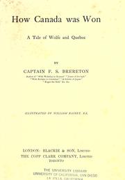 Cover of: How Canada was won: a tale of Wolfe and Quebec