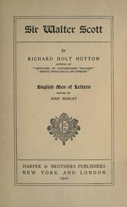 Cover of: Sir Walter Scott by Richard Holt Hutton