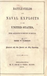 Cover of: Battlefields and naval exploits of the United States by Henry William Harrison