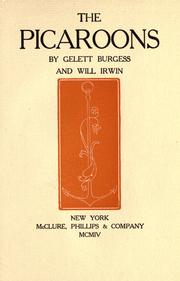 The picaroons by Gelett Burgess, Will Irwin