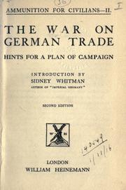 Cover of: The war on German trade: hints for a plan of campaign.