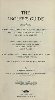 Cover of: The angler's guide by Charles Bradford