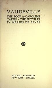 Cover of: Vaudeville: the book by Caroline Caffin, the pictures by Marius de Zayas.