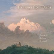 Treasures from Olana by Frederic Edwin Church