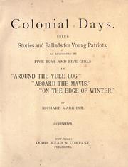 Colonial Days by Richard Markham