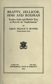 Cover of: Beatty, Jellicoe, Sims and Rodman by Francis T. Hunter, Francis T. Hunter