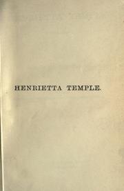 Cover of: Henrietta Temple, a love story. by Benjamin Disraeli