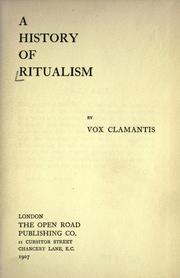 Cover of: A history of ritualism by Vox Clamantis.