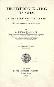 Cover of: The hydrogenation of oils by Ellis, Carleton