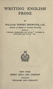 Cover of: Writing English prose by W. T. Brewster, W. T. Brewster