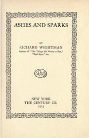 Cover of: Ashes and sparks by Richard Wightman