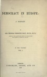 Cover of: Democracy in Europe by Thomas Erskine May, Thomas Erskine May