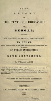 Cover of: Third report on the state of education in Bengal;+ by Adam, William