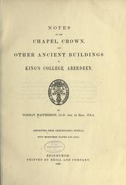 Cover of: Notes on the chapel, crown, and other ancient buildings of King's College, Aberdeen