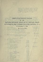 Cover of: Report on the financial condition of the California development company and its subsidiary company, La Sociedad de riego y terrenos de la Baja California, S.A., on November 1, 1906 by H. T. Cory