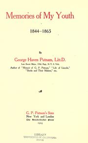 Cover of: Memories of my youth, 1844-1865 by George Haven Putnam