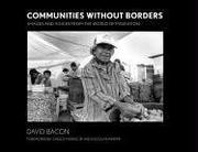 Communities without Borders by David Bacon
