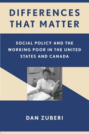Cover of: Differences That Matter: Social Policy And the Working Poor in the United States And Canada