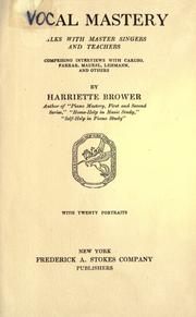 Cover of: Vocal mastery by Harriette Brower