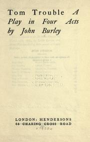 Cover of: Tom Trouble by John Burley