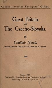 Cover of: Great Britain and the Czecho-Slovaks.
