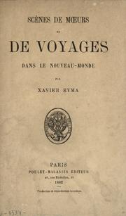 Cover of: Scènes de moeurs et de voyages dans le Nouveau-Monde