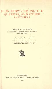John Brown among the Quakers by Irving Berdine Richman