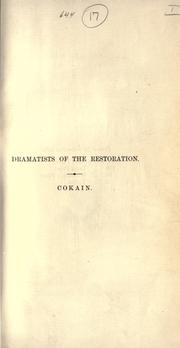 Cover of: The dramatic works of Sir Aston Cokain.: With prefatory memoir, introductions, and notes.