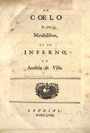 Cover of: De coelo et ejus mirabilibus, et de inferno, ex auditis et visis.