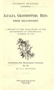 Alfalfa, grasshoppers, bees: their relationship by Hunter, Samuel John